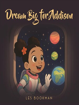 cover image of Dream big for Addison